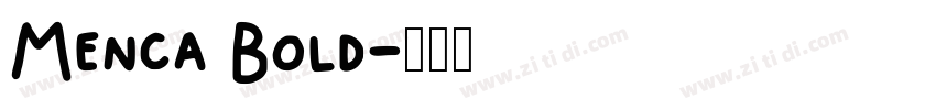 Menca Bold字体转换
